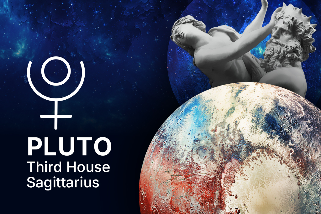 Pluto in 3rd House in Sagittarius